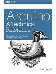 J.m Hughes Arduino – A Technical Reference (Paperback)