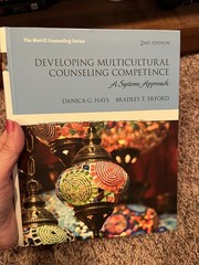 Developing Multicultural Counseling Competence : A Systems Approach