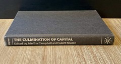 The Culmination of Capital: Essays of Marx’s Capital by M. Campbell 2001 HC/DJ