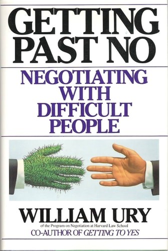 Getting Past No: Negotiating with Difficult People, Ury, William, Good Book
