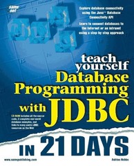 Teach Yourself Database Programming With Jdbc in 21 Days (Teach Yourself Ser…