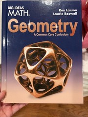 Big Ideas Math: Geometry (A Common Core Curriculum)