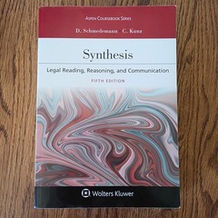 Synthesis: Legal Reading, Reasoning and Communication 5th Edition Aspen Casebook
