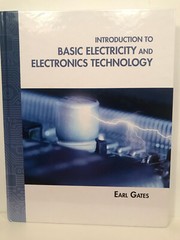 Introduction to Basic Electricity and Electronics Technology by Earl Gates 2014