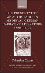 Presentation of Authorship in Medieval German Literature 1220-1290, Hardcover…