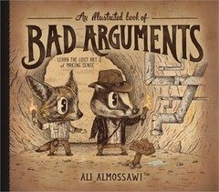 An Illustrated Book of Bad Arguments (Hardback or Cased Book)