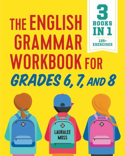 The English Grammar Workbook for Gra…, Moss, Lauralee