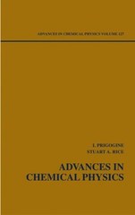 Advances in Chemical Physics, Volume 127 Hardcover