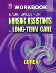 Workbook for Basic Skills for Nursing Assistants in Long-Term Care