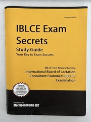 IBLCE Exam Secrets Study Guide: IBLCE Test Review for the Internatio – GOOD