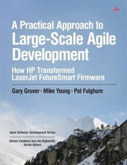 Agile Software Development Ser.: Practical Approach to Large-Scale Agile…