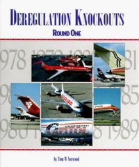 Deregulation Knockouts: Round One Tom W. Norwood
