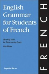 English Grammar for Students of French: The Study Guide for Those Learnin – GOOD