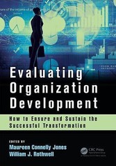 Evaluating Organization Development: How to Ensure and Sustain the Successful…