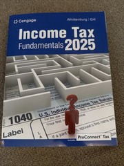 Income Tax Fundamentals 2025 Whittenburg & Gill 43rd E ISBN 9780357988572 New