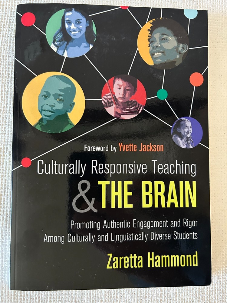 Culturally Responsive Teaching and the Brain: Promoting Authentic Engagement and