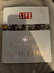 Life: Our Century in Pictures by Richard B. Stolley