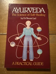 Ayurveda The Science of Self Healing by Vasant Lad PB 1990 Practical Guide VG++