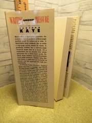 Writing Under Pressure/The Quick Writing Process/ by Sanford Kaye/ Hardcover/