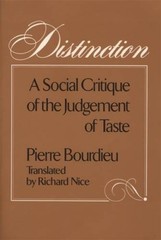 Distinction: A Social Critique of the Judgement of Taste – ACCEPTABLE