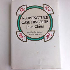 Acupuncture Case Histories from China by Nissi Wang (1988, Hardcover)