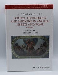 Companion to Science, Technology & Medicine in Ancient Greece & Rome HC Sealed