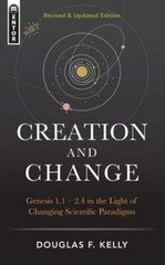 Creation and Change: Genesis 1:1-2:4 in the Light of Changing Scientific: Used