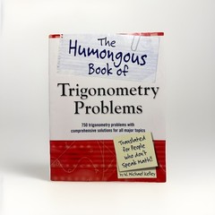 Humongous Bks.: Humongous Book of Trigonometry Problems : 750 Trigonometry…