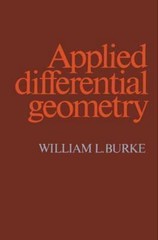Applied Differential Geometry by William L. Burke (1985, Trade Paperback)