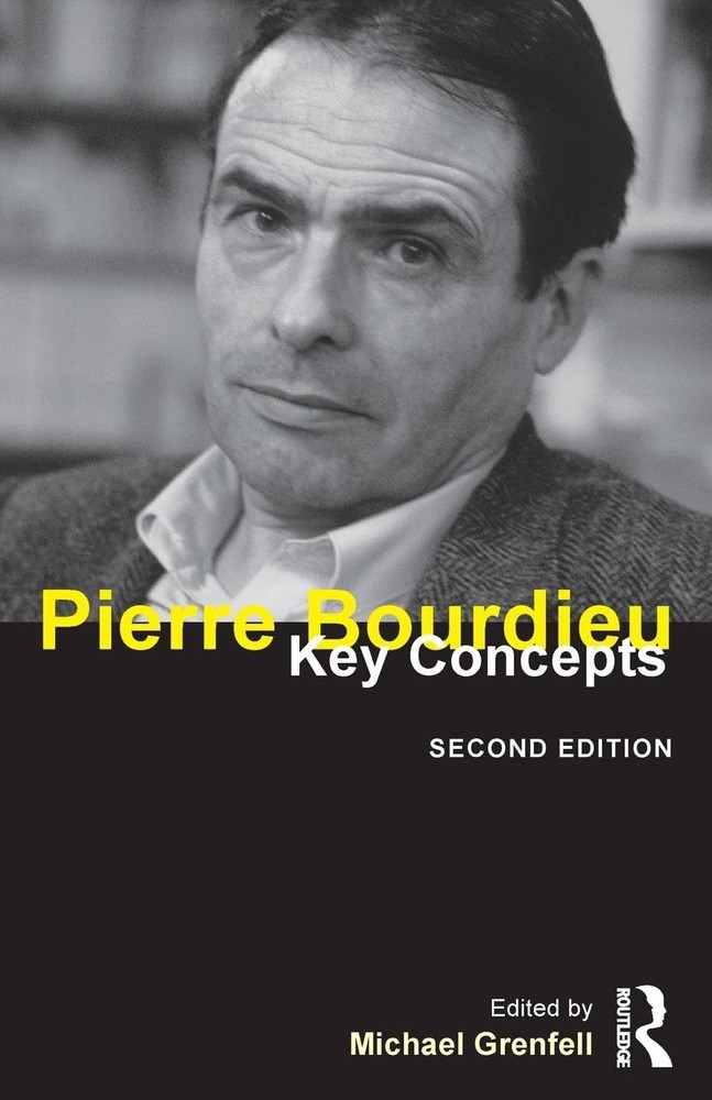 Pierre Bourdieu: Key Concepts