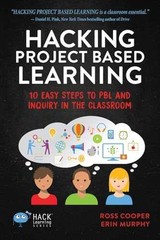 Hacking Project Based Learning: – Paperback, by Cooper Ross; Murphy – Very Good