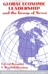 Global Economic Leadership and the Group of Seven by C. Fred Bergsten: New