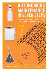 Autonomous Maintenance in Seven Steps (Tpm)