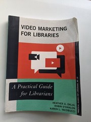 Video Marketing for Libraries: Practical Guide for Librarians DALAL 33 Digital
