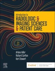 Introduction to Radiologic and Imaging Sciences and Patient Care by Richard…