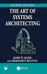 The Art of Systems Architecting – Hardcover, by Maier Mark W.; – Very Good