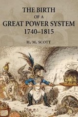 The Birth of a Great Power System, 1740-1815 (The Modern European State Syst…