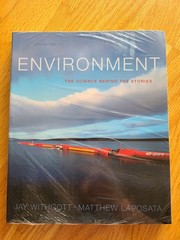 Environment : The Science Behind the Stories – 5th Edition by Withgott – SEALED