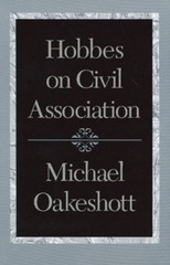 Michael Oakeshott Hobbes on Civil Association (Paperback) (UK IMPORT)
