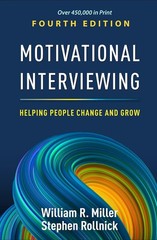 Motivational Interviewing: Helping People Change and Grow (Applications of Motiv