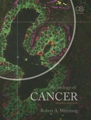 The Biology of Cancer by PhD Weinberg, Robert A: Used