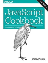 JavaScript Cookbook : Programming the Web Paperback Shelley Power
