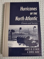 1999 Hurricanes Of The North Atlantic. Climate And Society. By James B. Elsner
