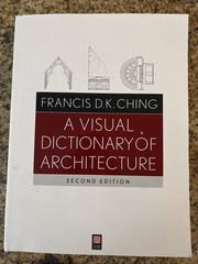 A Visual Dictionary of Architecture, 2nd Edition – Ching, Francis D.K.