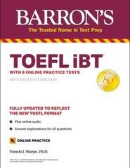 TOEFL iBT: with 8 Online Practice Tests (Barron’s Test Prep) – VERY GOOD