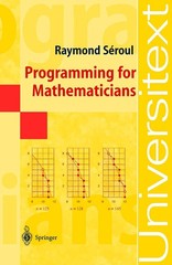Programming for Mathematicians (Universitext) – paperback Seroul, Raymond|O’…