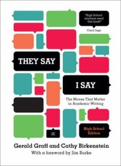 They Say / I Say’: The Moves That Matter i- 039393585X, Gerald Graff, hardcover
