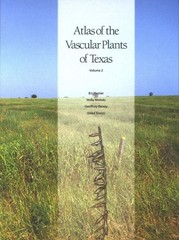 ATLAS OF THE VASCULAR PLANTS OF TEXAS, VOLUME 2: FERNS, By B L Turner & Holly
