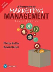 A Framework for Marketing Management 6th Edition 6e By Kotler / Keller