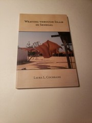 WEAVING THROUGH ISLAM IN SENEGAL CAROLINA ACADEMIC PRESS By Laura L. Cochrane PB